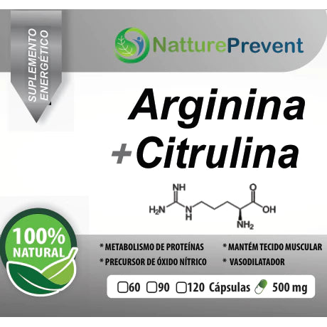 Arginina + Citrulina 500mg 60 / 90 / 120 Cápsulas - Suplemento Alimentar Natural